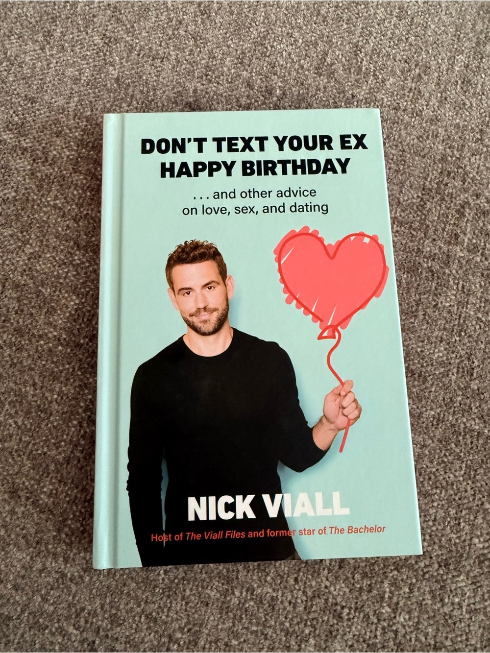 Don't Text Your Ex Happy Birthday Hardcover Book - Mint